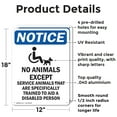 thumbnail image 2 of (2 Pack) No Animals Except OSHA Notice Sign 12 Inch X 18 Inch Indoor / Outdoor Rust-Free Aluminum Metal Signs for Workplace, Workshop, and Construction Site, Made in the USA, 2 of 8