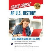 Advanced Placement (AP) Crash Course: AP  U.S. History Crash Course, Book + Online : Get a Higher Score in Less Time (Edition 5) (Paperback)