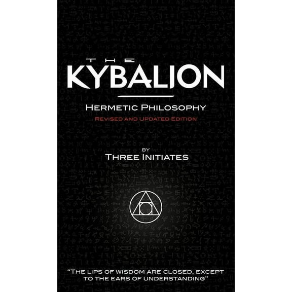 The Kybalion - Revised and Updated Edition, (Hardcover)