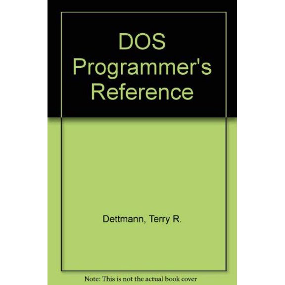 Pre-Owned DOS programmer's reference (Programming series) (Paperback) 0880227907 9780880227902