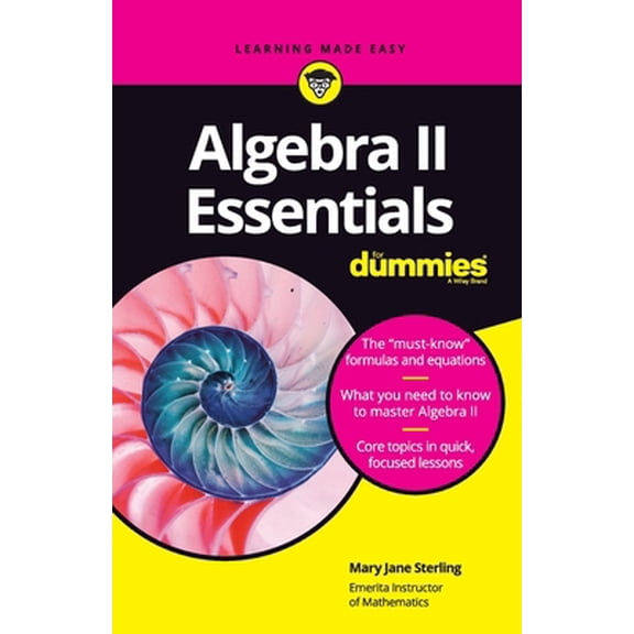 Pre-Owned Algebra II Essentials for Dummies (Paperback) 1119590876 9781119590873