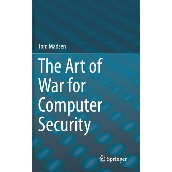 The Art of War for Computer Security, (Hardcover)