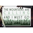 thumbnail image 2 of Colorado, The Mountains Are Calling, Pine Trees (12x18 Wall Art Poster, Room Decor), 2 of 3