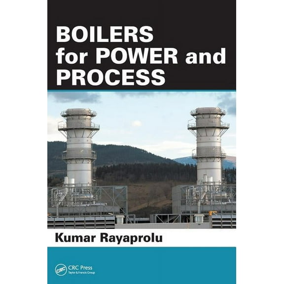 Boilers for Power and Process, (Hardcover)