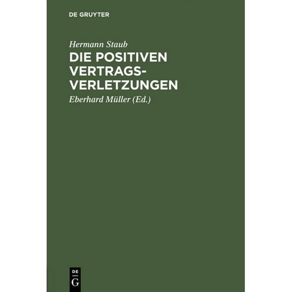 Die positiven Vertragsverletzungen, (Hardcover)