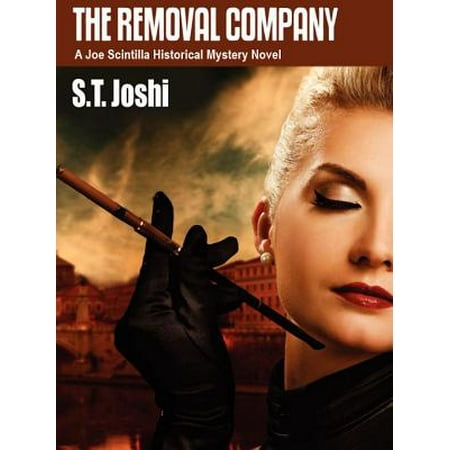 The Removal Company: A Joe Scintilla Historical Mystery Novel - (Best Historical Detective Novels)