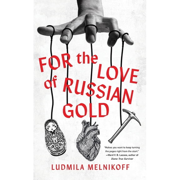 For the Love of Russian Gold, (Hardcover)
