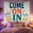 thumbnail image 2 of Come On In Quote with Gather Home Text, Warm Farmhouse Style for Farmhouse Decor Lovers, Welcome Wall Decor, Housewarming Gift, Tapestry Wall Hanging for Entryway and Living Room, 2 of 7