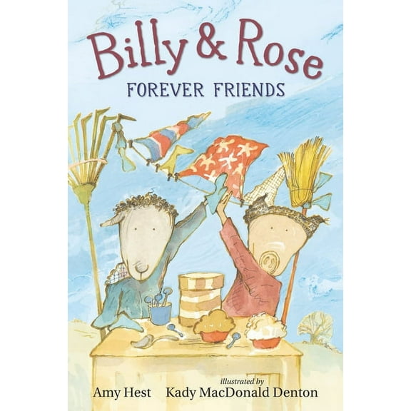 Billy and Rose: Forever Friends, (Hardcover)