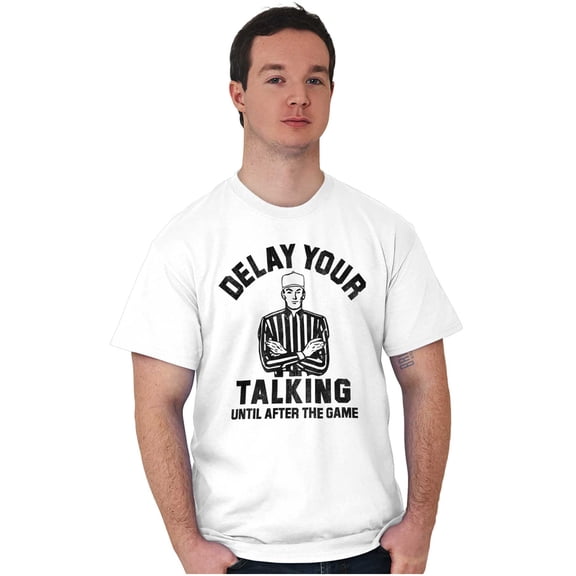 Delay Talking Until After Game Sports Men's Graphic T Shirt Tees Brisco Brands X