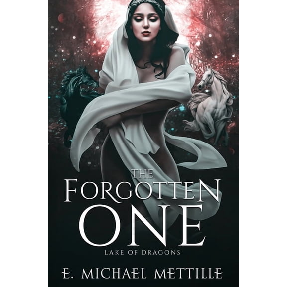 Lake of Dragons The Forgotten One, Book 4, (Paperback)