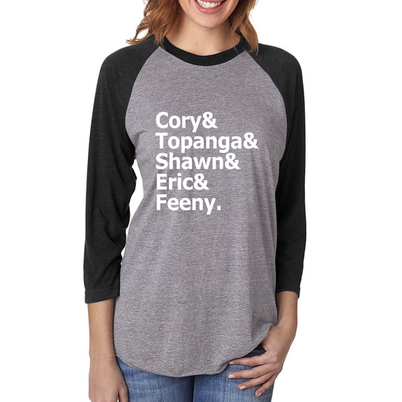 Cory&Topanga&Shawn&Eric&Feeny Unisex 3/4 Sleeve Baseball Raglan Tee