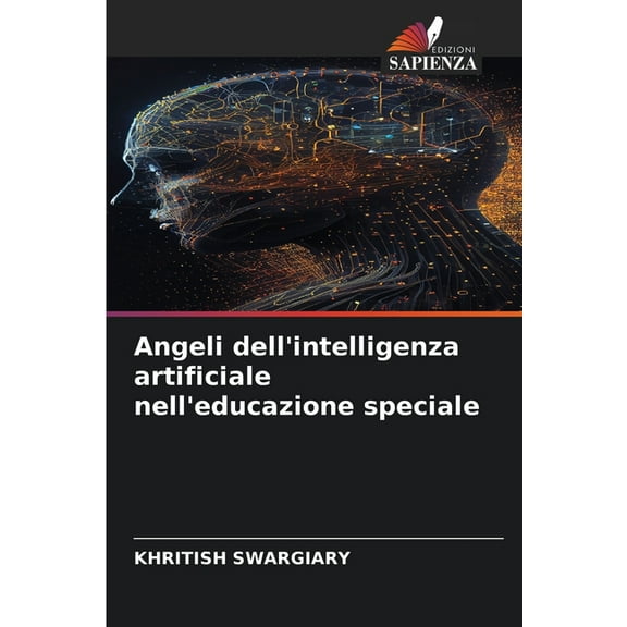 Angeli dell'intelligenza artificiale nell'educazione speciale, (Paperback)