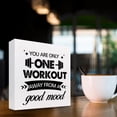 thumbnail image 4 of Zomyto 5x5 Inch You Are Only One Workout Away from A Good Mood Motivational Gym Wooden Box Sign Desk Decor,Inspirational Fitness Wooden Box Plaque Sign, 4 of 7