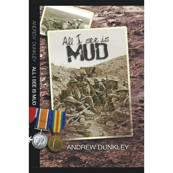 All I See Is Mud, (Paperback)
