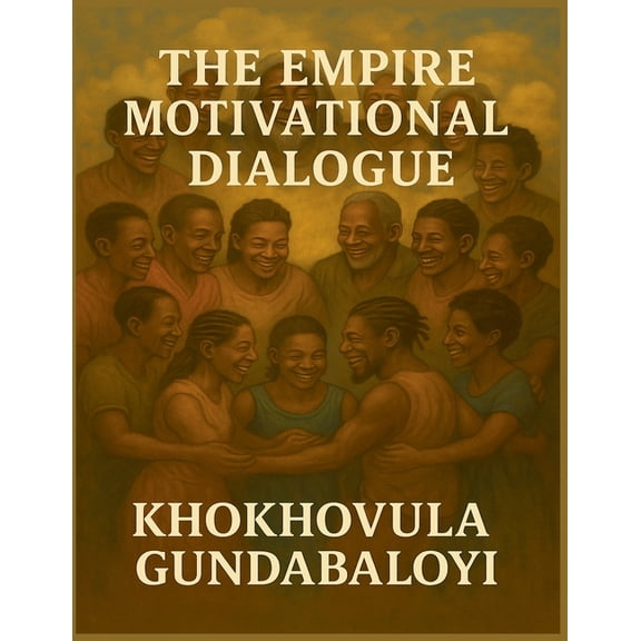 The Empire Motivational Dialogue, (Paperback)