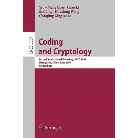 Coding and Cryptology: Second International Workshop, Iwcc 2009, (Paperback)