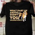 thumbnail image 1 of ALVORD What Part Didnt You Understand Beagle Dog Lover Tee Unisex S-5XL, 1 of 4