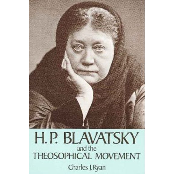 Pre-Owned H. P. Blavatsky and the Theosophical Movement: A Brief Historical Sketch (Hardcover) 0911500790 9780911500790