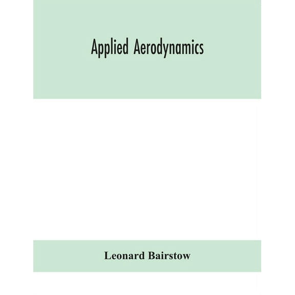 Applied Aerodynamics, (Paperback)