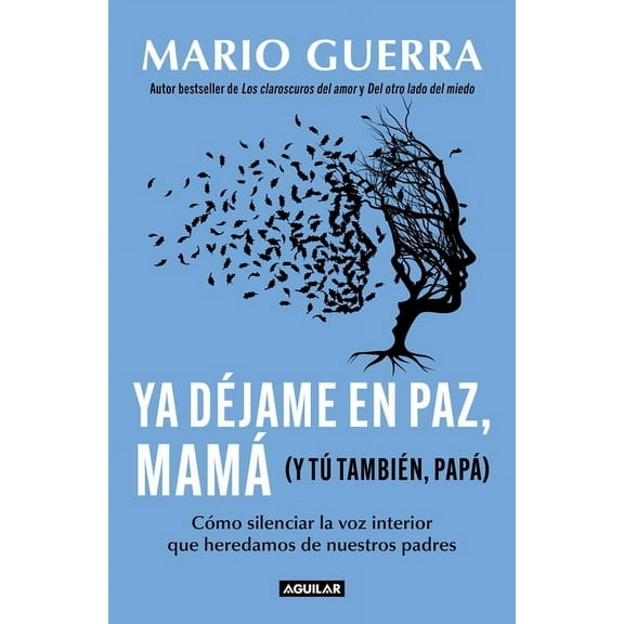 YA Déjame En Paz, Mamá (Y Tú También, Papá) / Leave Me Alone Mom (and You Too, Dad ), (Paperback)