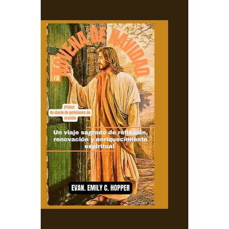 The Powerful and Spiritual Catholic Novena Prayer Books: Novena de Navidad: Un viaje sagrado de reflexión renovación y enriquecimiento espiritual (Paperback)