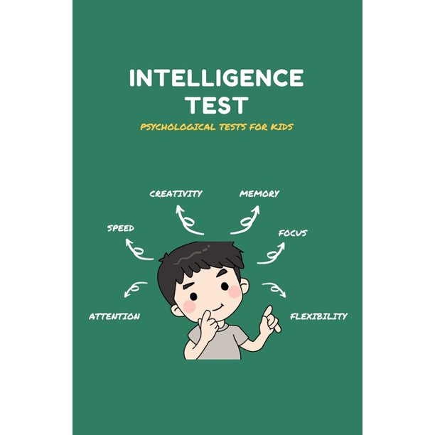 Intelligence test: Psychological tests for kids a way to improve the brain skills, creativity ...