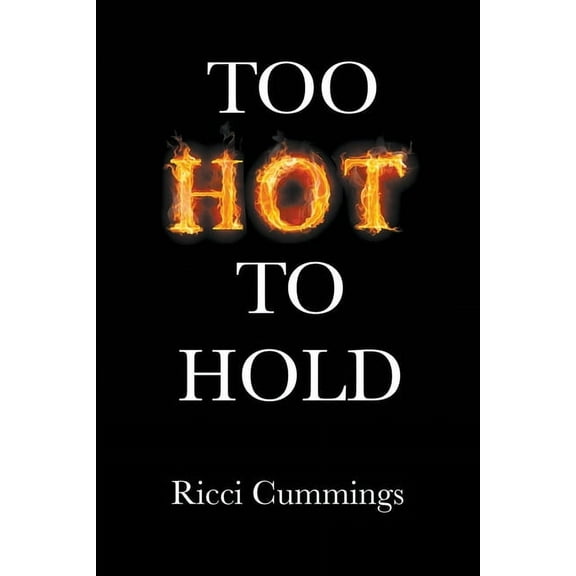 Too Hot to Hold, (Paperback)