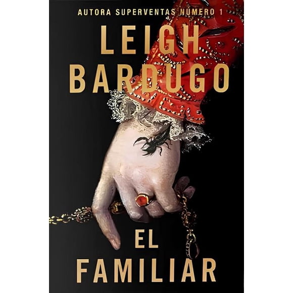 Libro El Familiar Tapa Blanda, Autor Leigh Bardugo, Editorial Editorial Hidra