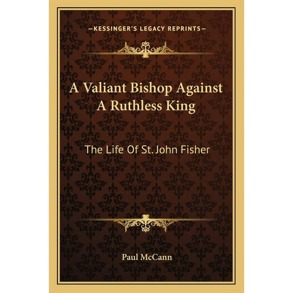 A Valiant Bishop Against A Ruthless King (Paperback)