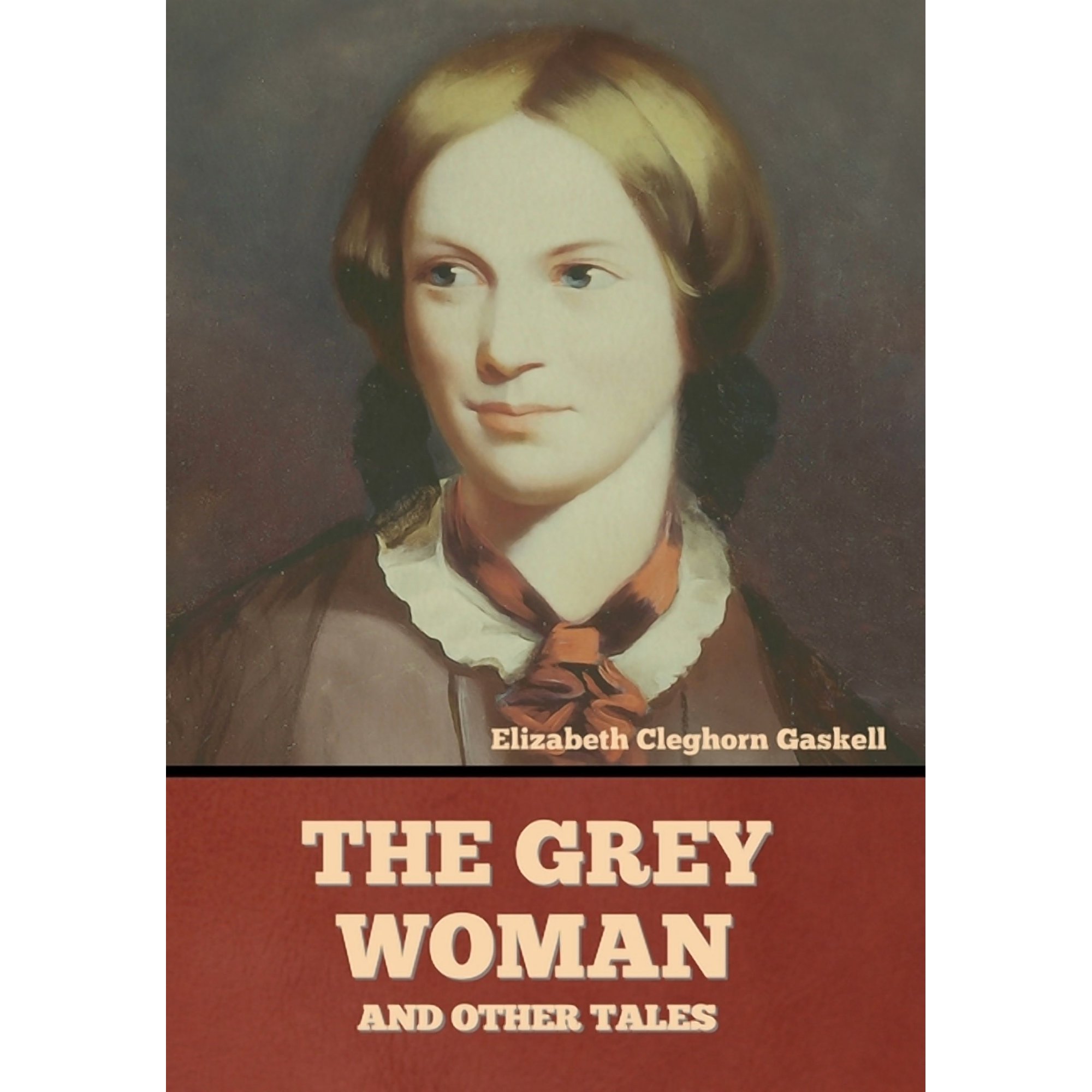 The Grey Woman and other Tales (Hardcover)
