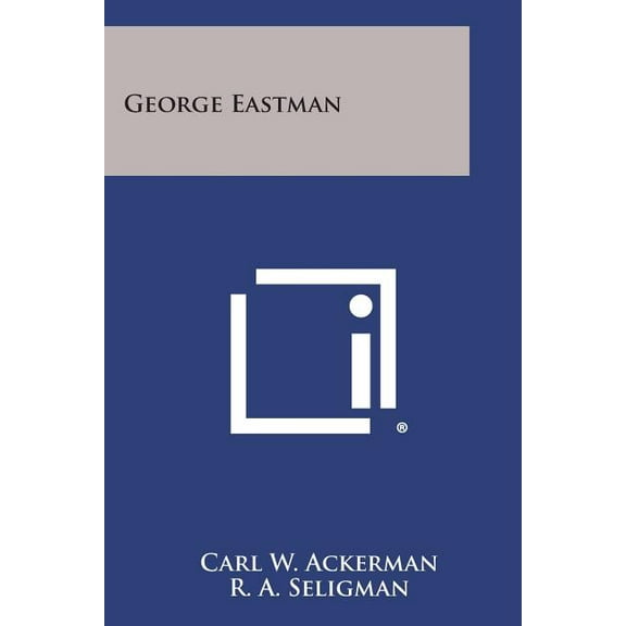 George Eastman (Paperback)