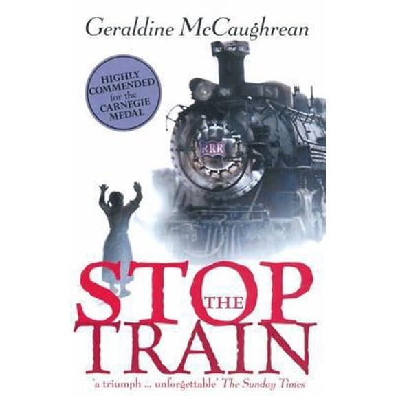 Pre-Owned Stop the Train (Paperback) by Geraldine McCaughrean