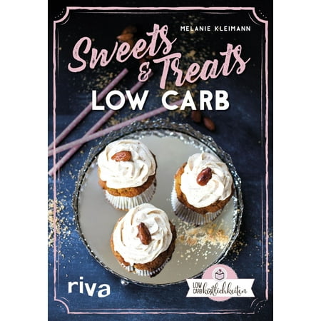 Sweets & Treats Low Carb - eBook