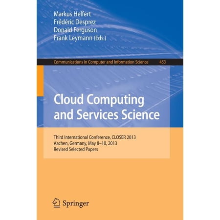 ISBN 9783319115603 product image for Communications in Computer and Information Science: Cloud Computing and Services | upcitemdb.com