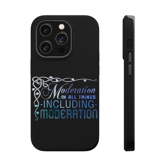 DistinctInk Tough Case for Apple iPhone 15 PRO (6.1" Screen), Compatible with MagSafe Charging - Moderation In All Things