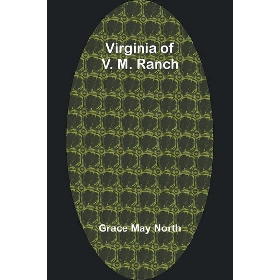 Virginia of V. M. Ranch, (Paperback)