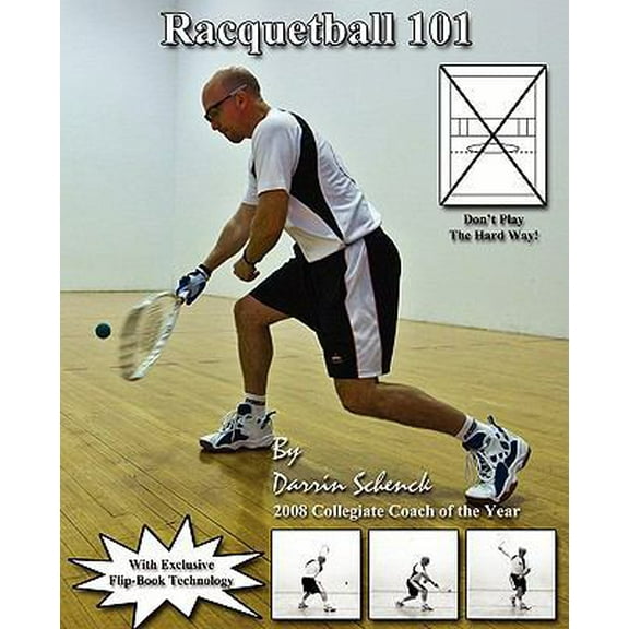 Pre-Owned Racquetball 101 (Paperback) 0615238890 9780615238890