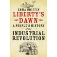 thumbnail image 1 of Liberty's Dawn : Histoire du Peuple de la Révolution Industrielle, 1 of 2