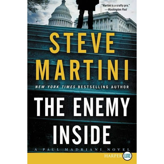 Paul Madriani The Enemy Inside: A Paul Madriani Novel, Book 13, (Paperback)