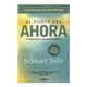 thumbnail image 1 of El Poder del Ahora Grijalbo Mondadori Eckhart Tolle, 1 of 2