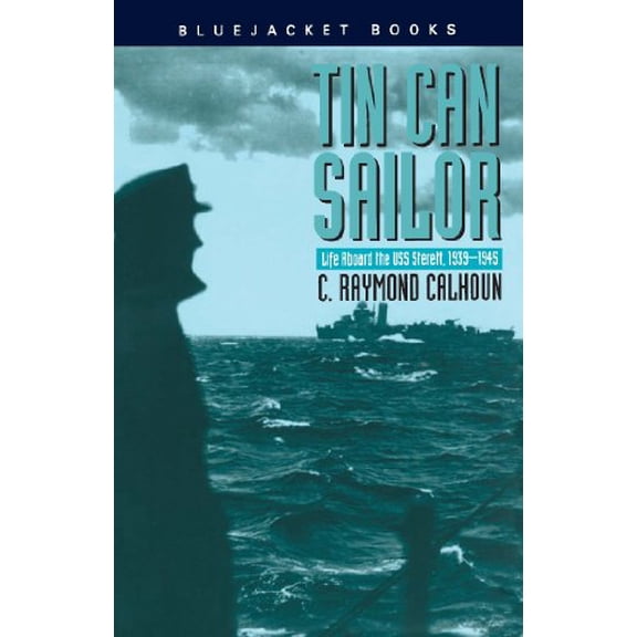 Pre-Owned Tin Can Sailor (Paperback) 1557502285 9781557502285