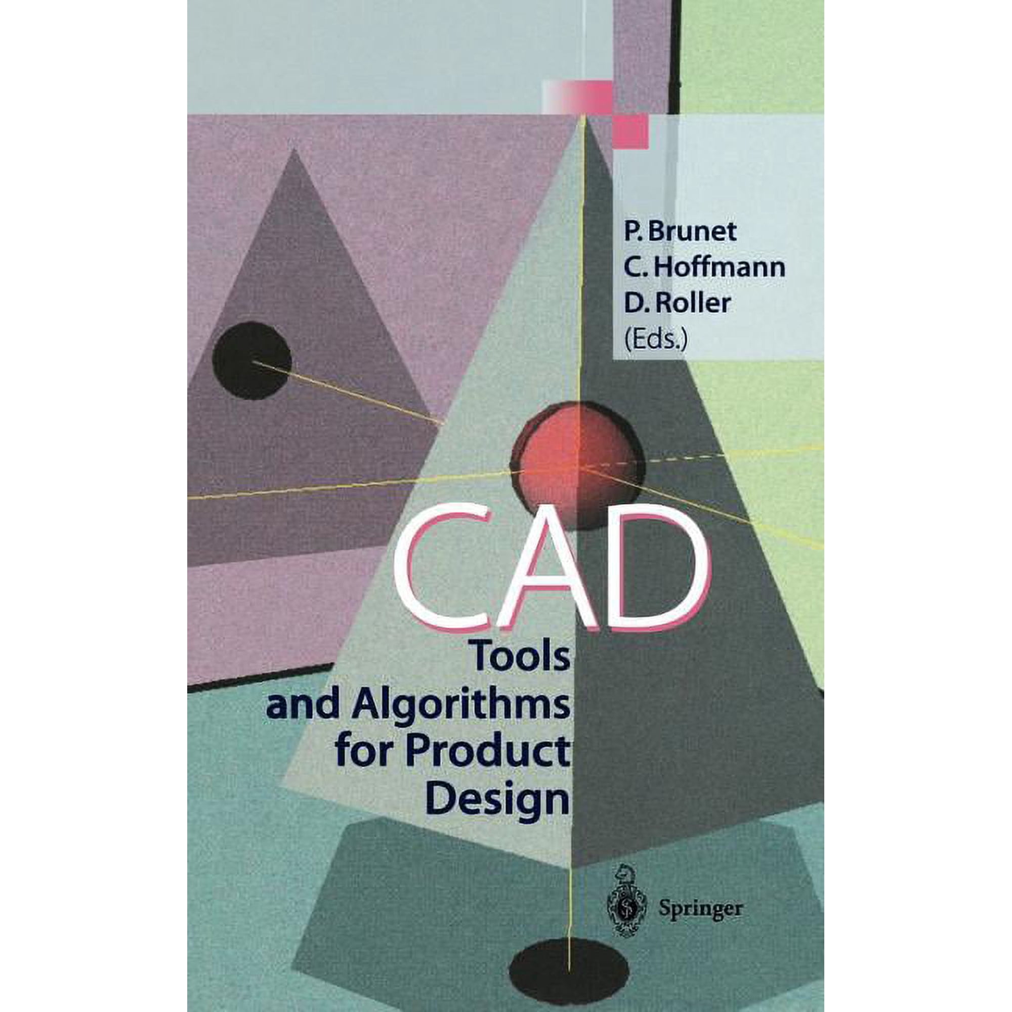 CAD Tools and Algorithms for Product Design (Hardcover)