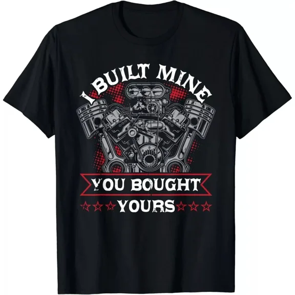 NEW/Diesel Mechanic Car Fixing I Built Mine You Built Yours Gift Unisex T-Shirt