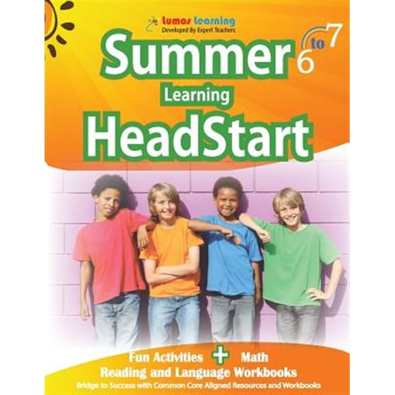 Pre-Owned Summer Learning HeadStart, Grade 6 to 7: Fun Activities Plus Math, Reading, and Language Workbooks: Bridge to Success with Common Core Aligned Resourc (Paperback) 1940484723 9781940484723