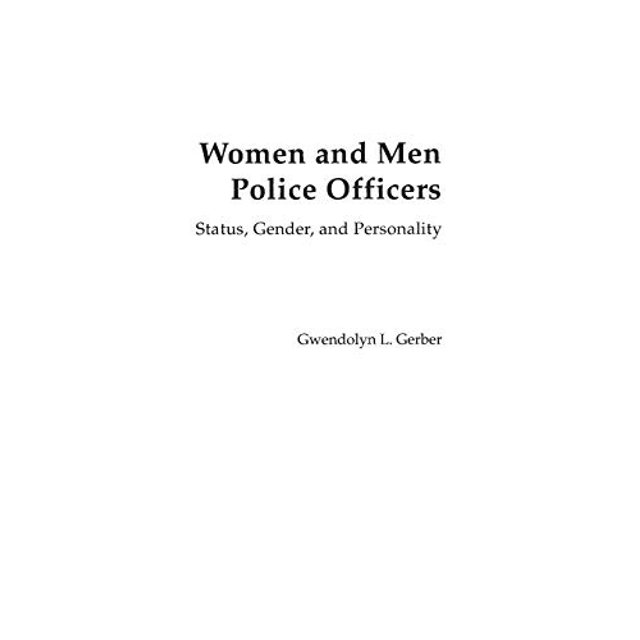 Policiers Femmes et Hommes: Statut, Genre et Personnalité