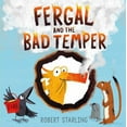 thumbnail image 1 of Pre-Owned Fergal and the Bad Temper (Hardcover) 1250198623 9781250198624, 1 of 1