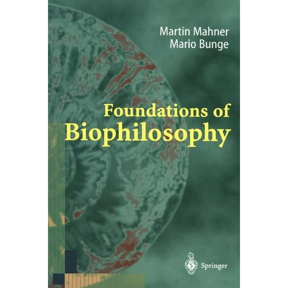 Foundations of Biophilosophy, (Paperback)