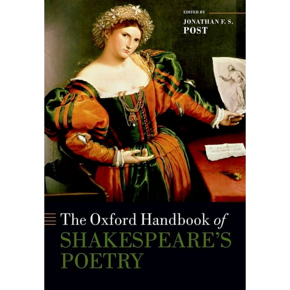 Oxford Handbooks The Oxford Handbook of Shakespeare's Poetry, (Paperback)