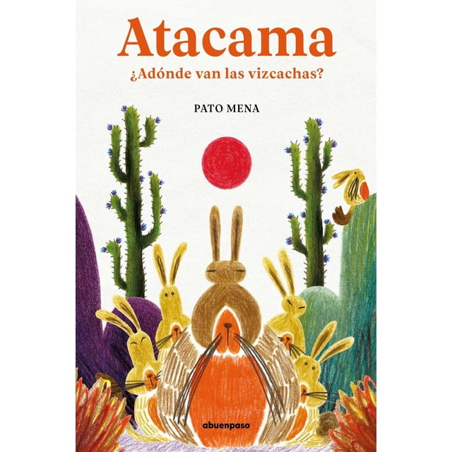 Atacama, de Pato Mena, A buen paso, Dura, 2023